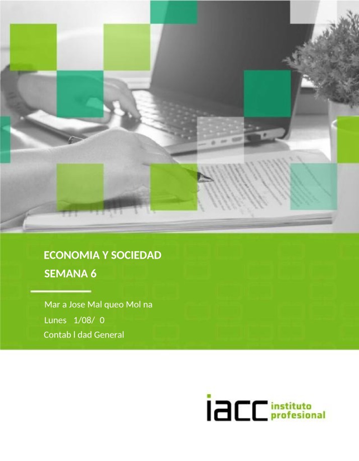 Economía y Sociedad - Semana 6