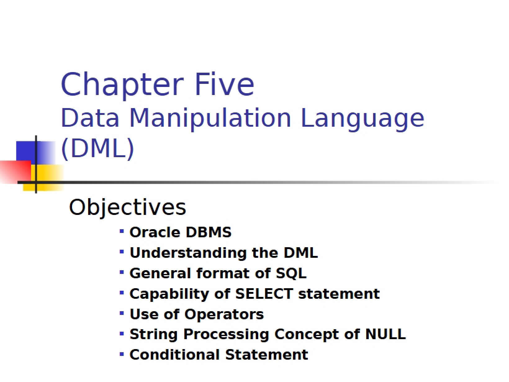 DML (Data Manipulation Language) Chapter 5