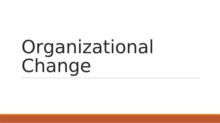 Organizational Change Notes