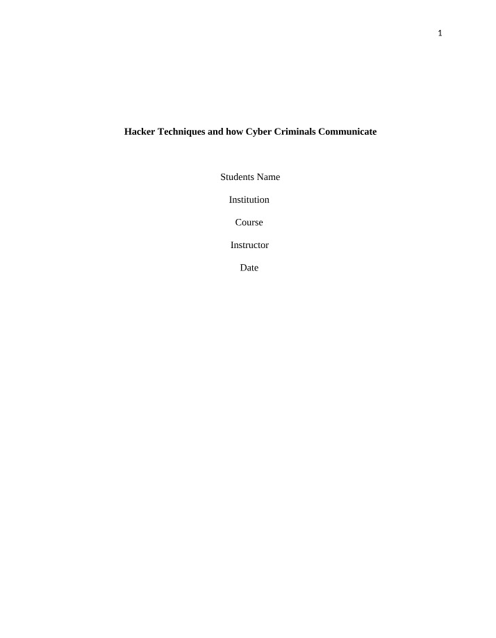 Hacker Techniques and Cyber Criminal Communication