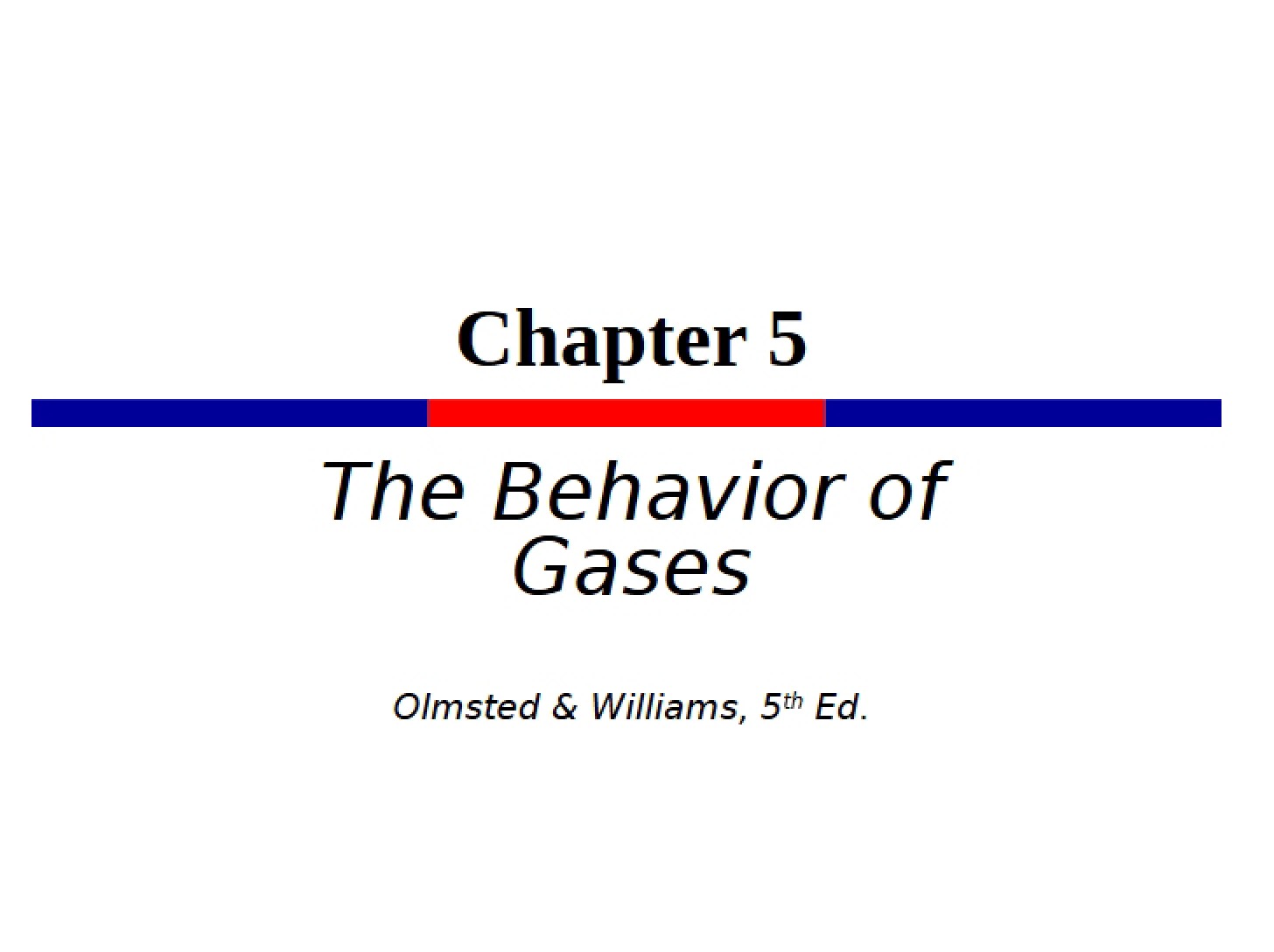 Gas Behavior
