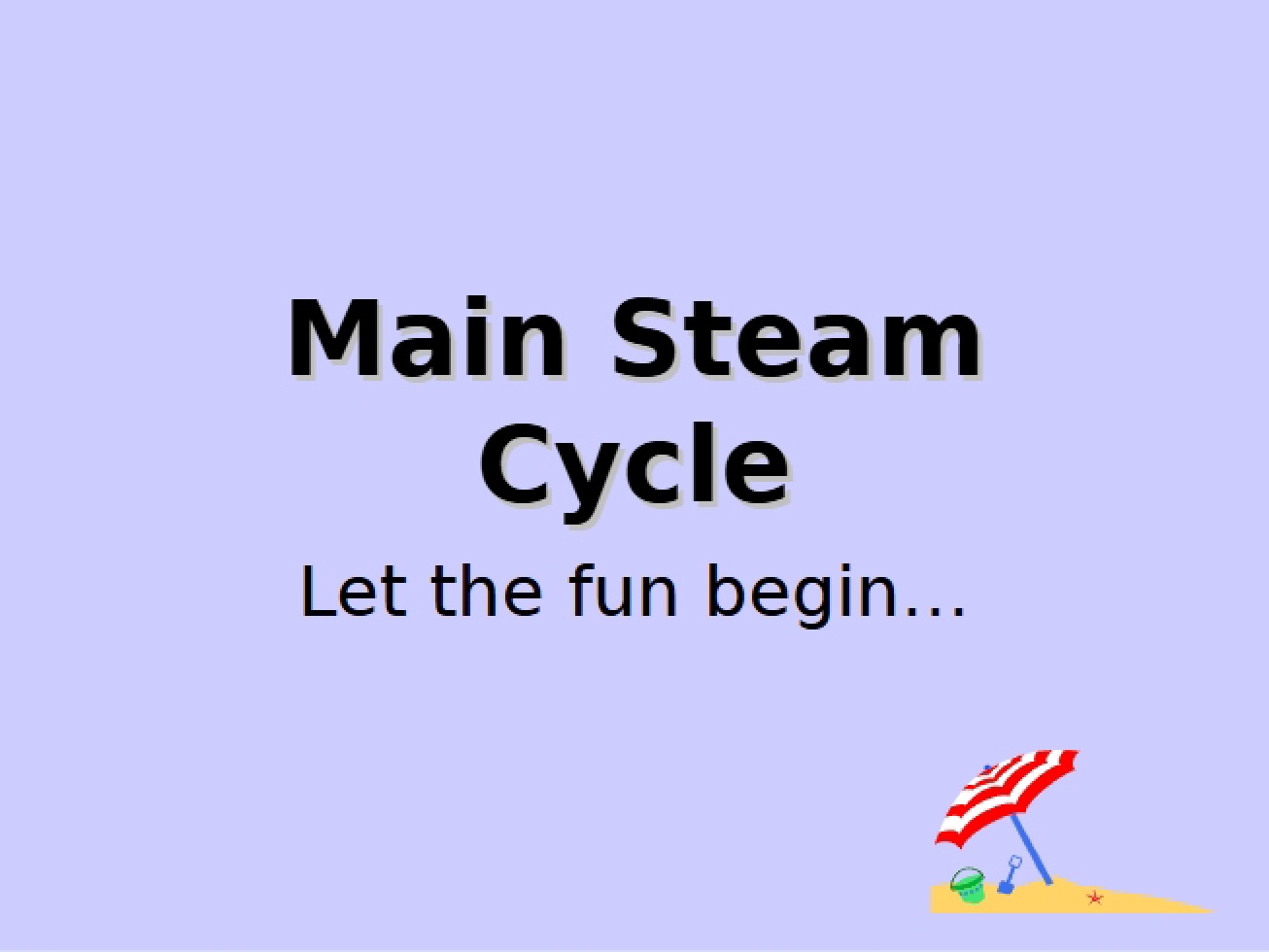 Main Steam Cycle Lesson Five