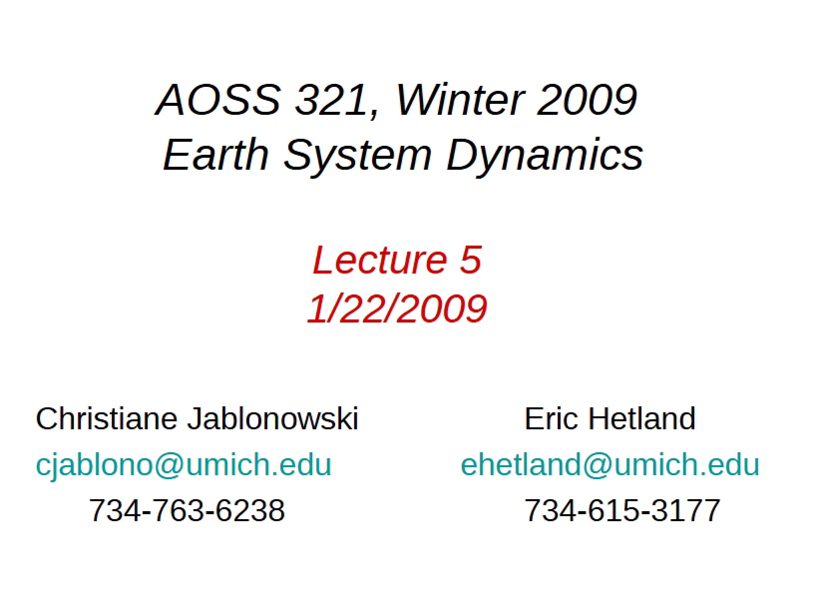 Dynamics of Earth Systems