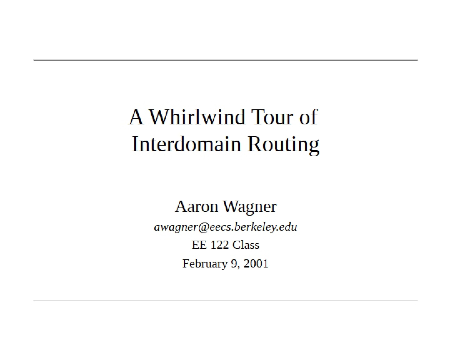 Interdomain Routing Tour