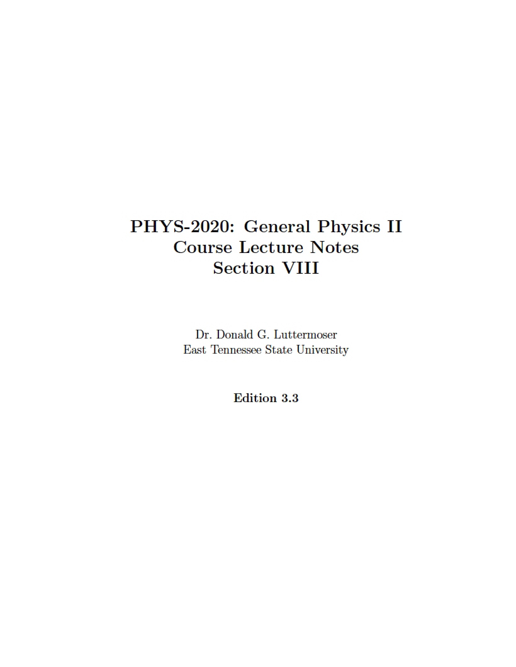 General Physics II Notes Section Eight