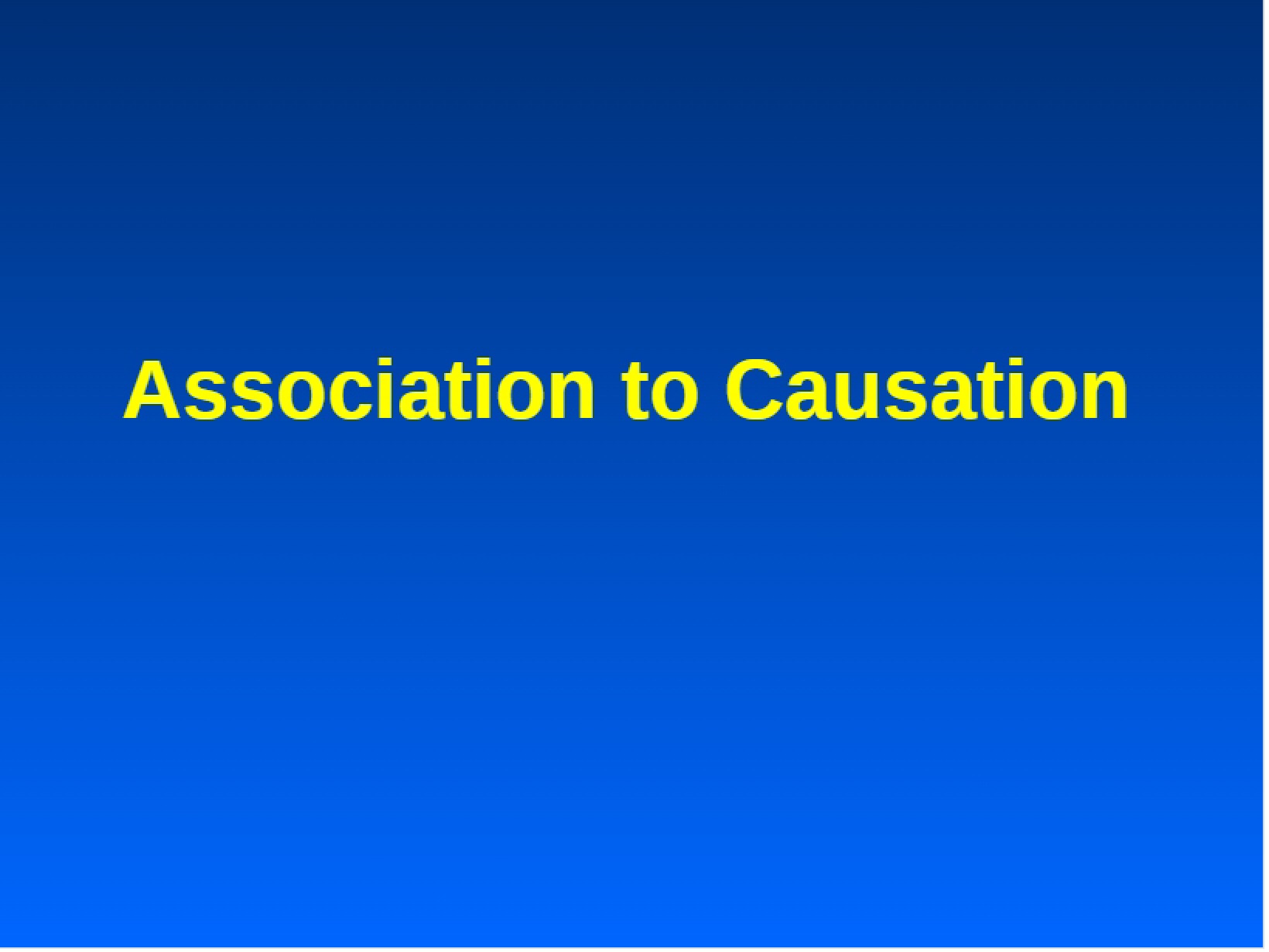 Causation from Association