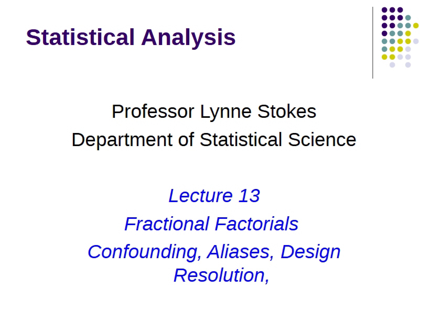 Design Resolution, Aliases, and Confounding in Fractional Factorials