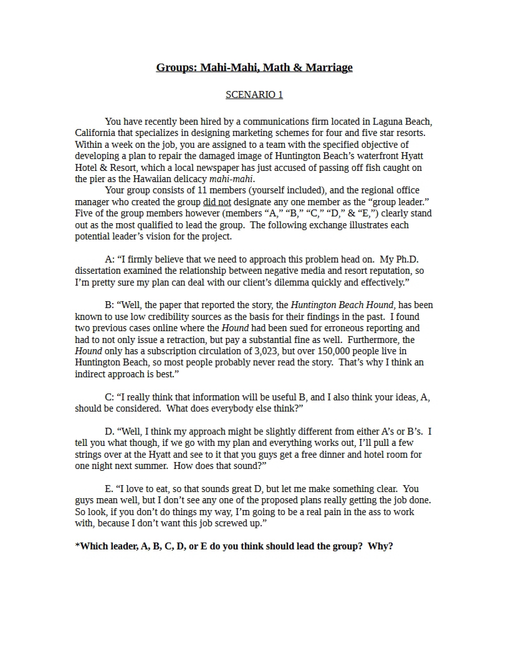 Mahi-Mahi, Marriage, and Math Groups