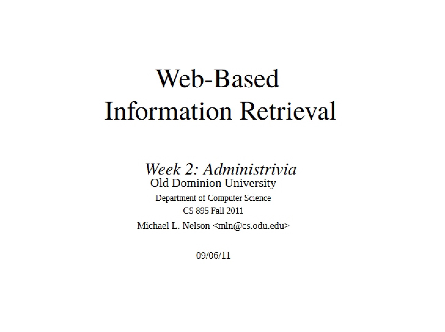 Retrieval of Web-Based Information