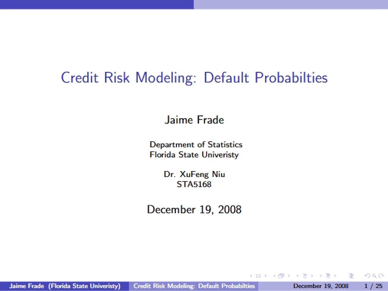 Default Probabilities in Credit Risk Modeling
