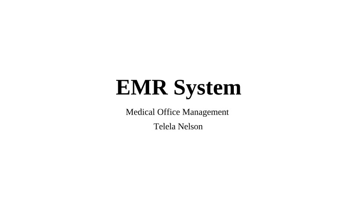EMR System Capabilities for Physicians