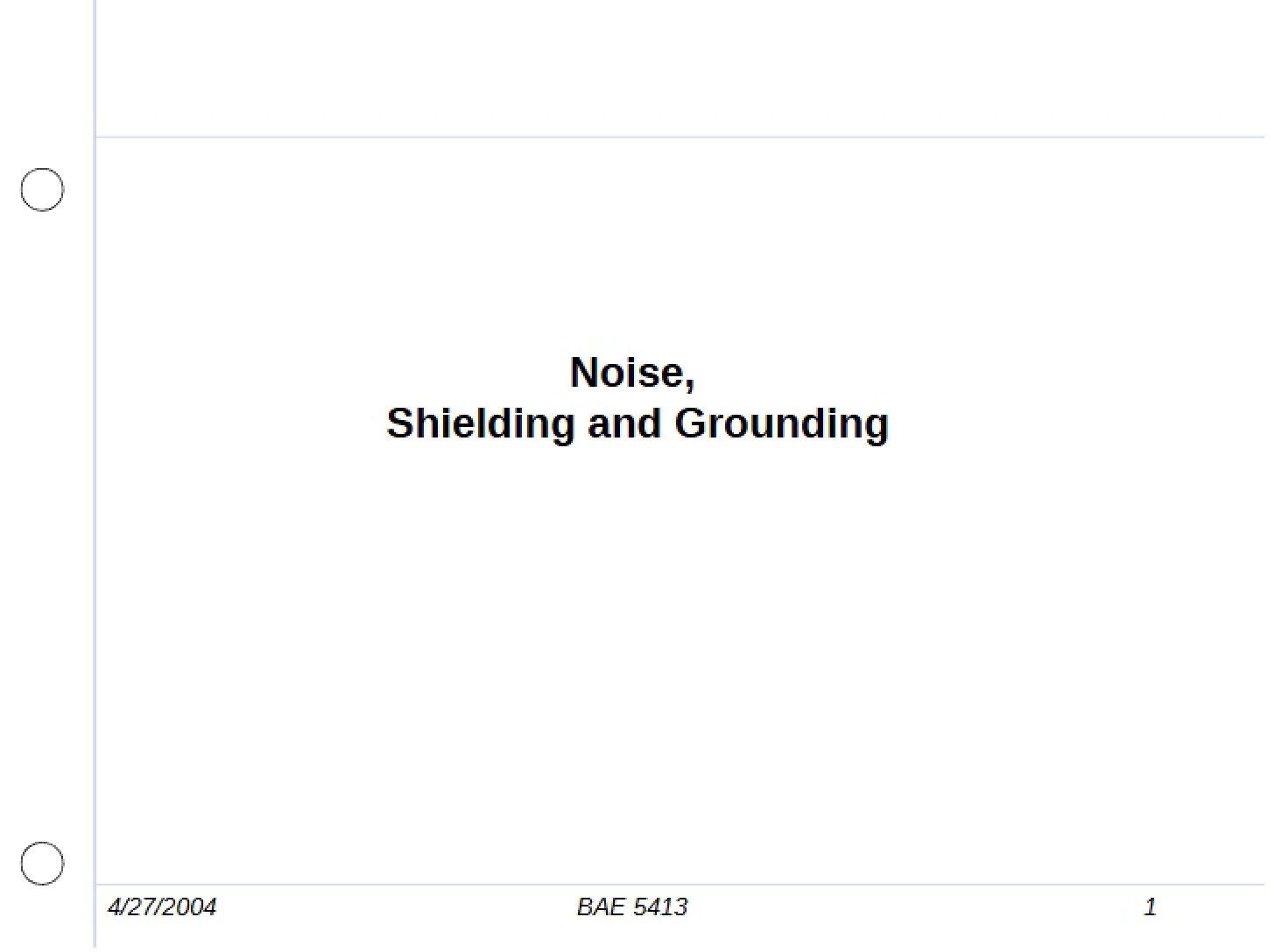 Grounding, Noise, and Shielding