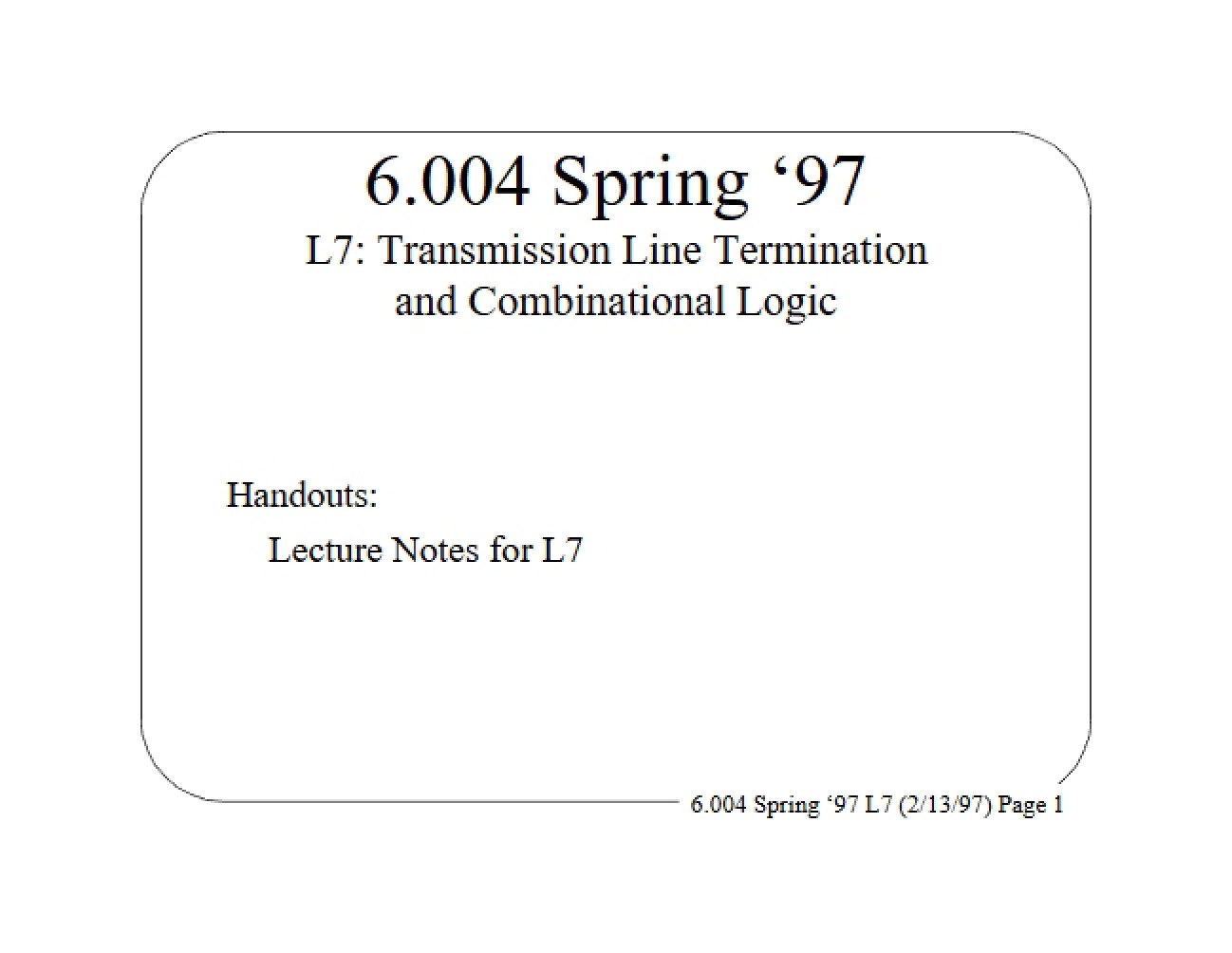 Combinational Logic and Transmission Line Termination