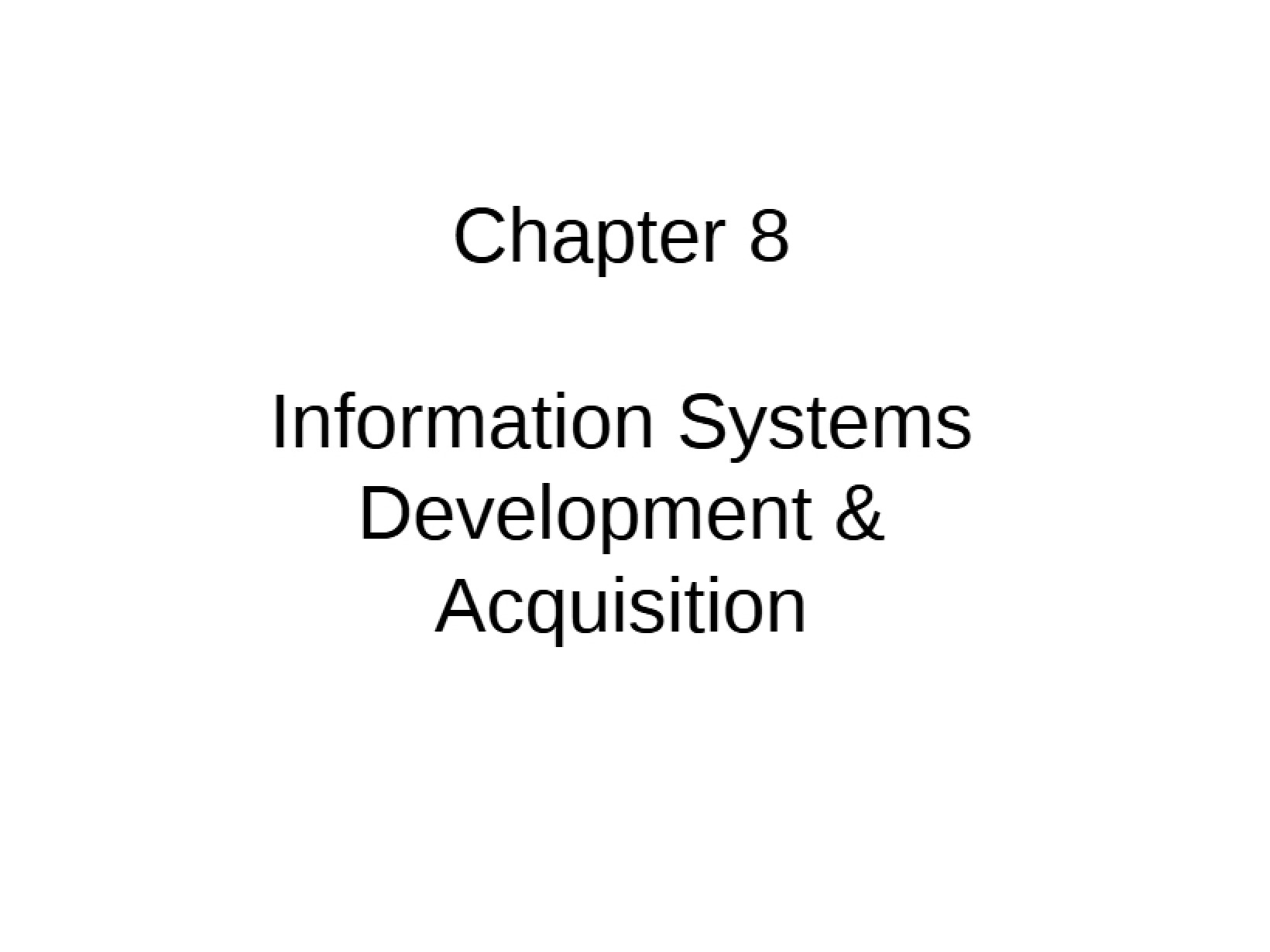 Acquisition and Development of Info Systems