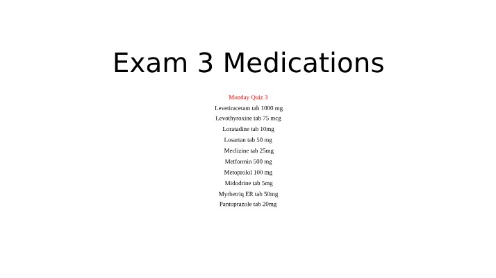 Medications Exam 3 - Keppra, Synthroid, and Loratadine