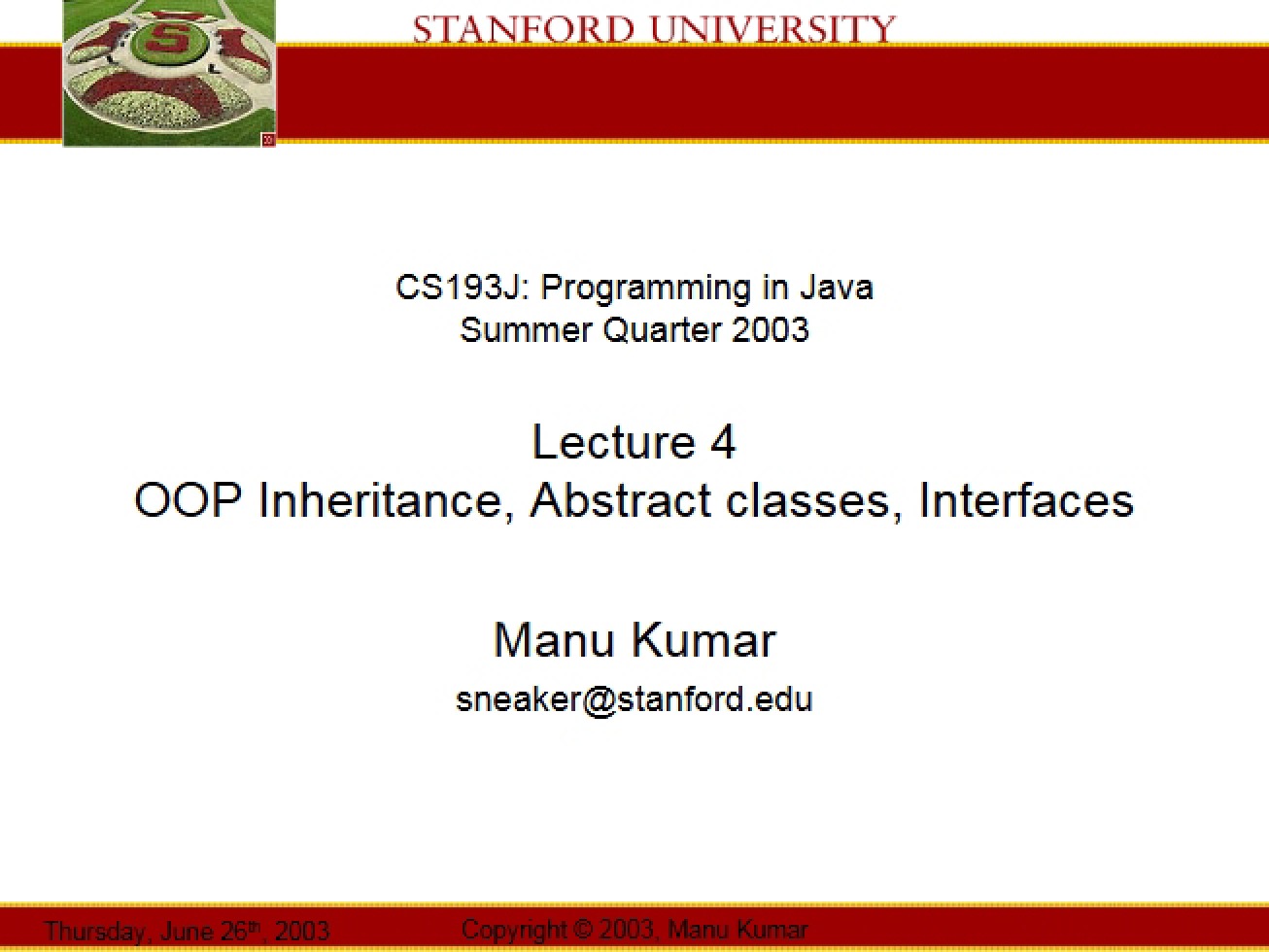 OOP Inheritance, Abstract Classes, Interfaces - CS 193J