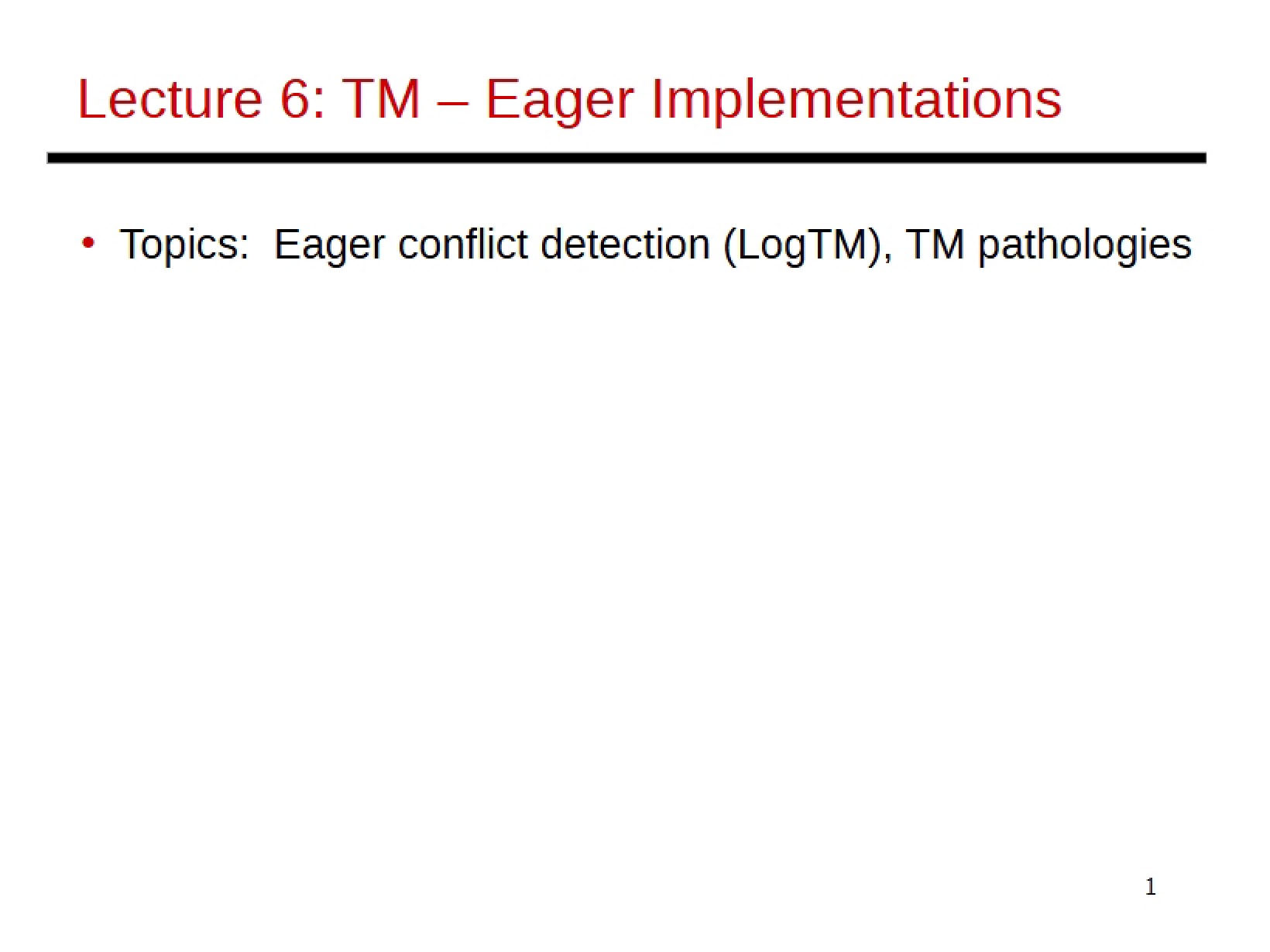Implementing Eager Transactional Memory