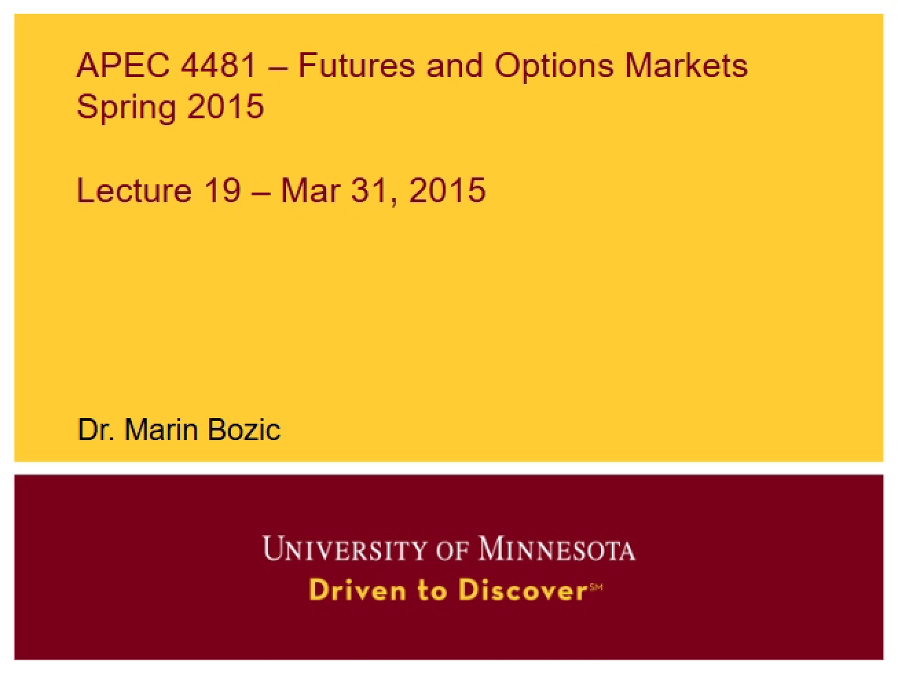 Futures Markets Spring 2015 Lecture 20