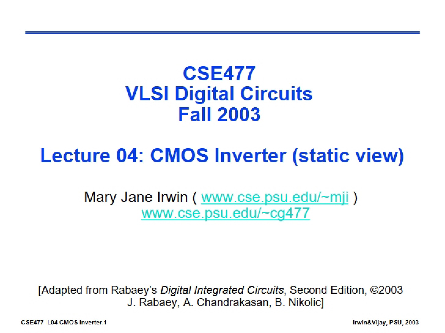 Digital Circuits in VLSI
