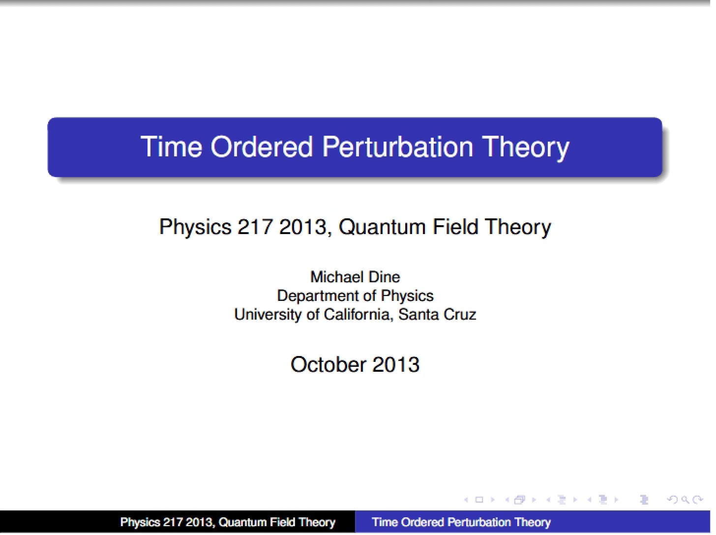 Perturbation Theory (Time Ordered)