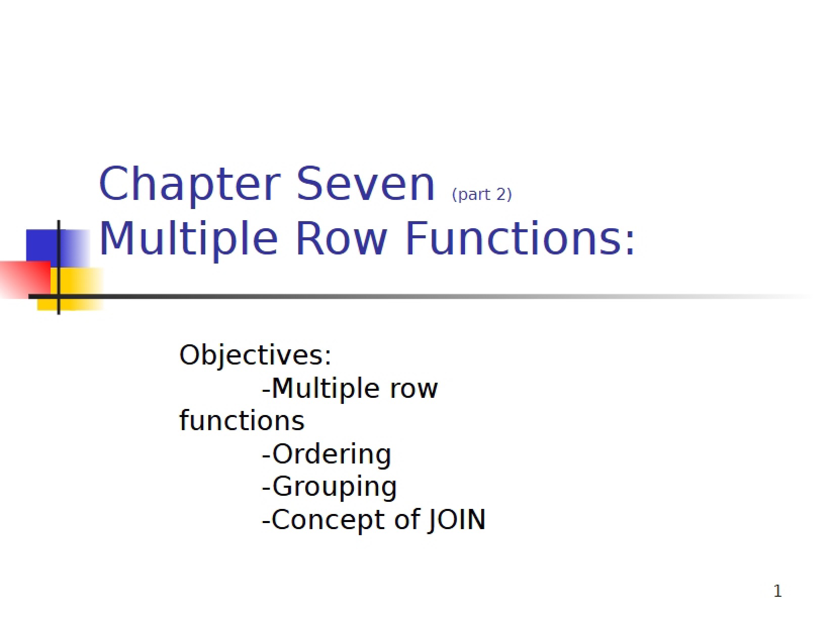 Functions for Multiple Rows (Chapter 7-2)