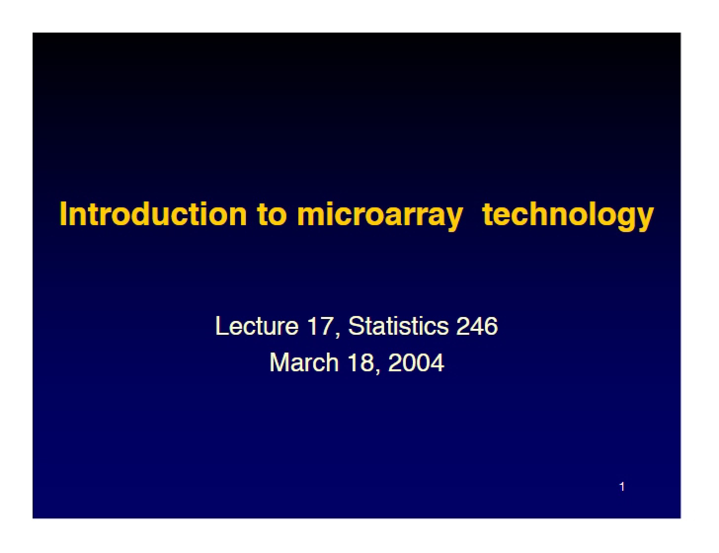 Microarray Technology Overview