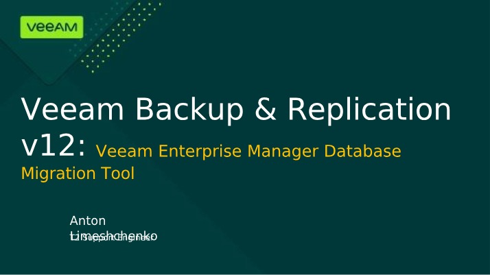 Database Migration Tool for Veeam Backup & Replication v12 Enterprise Manager