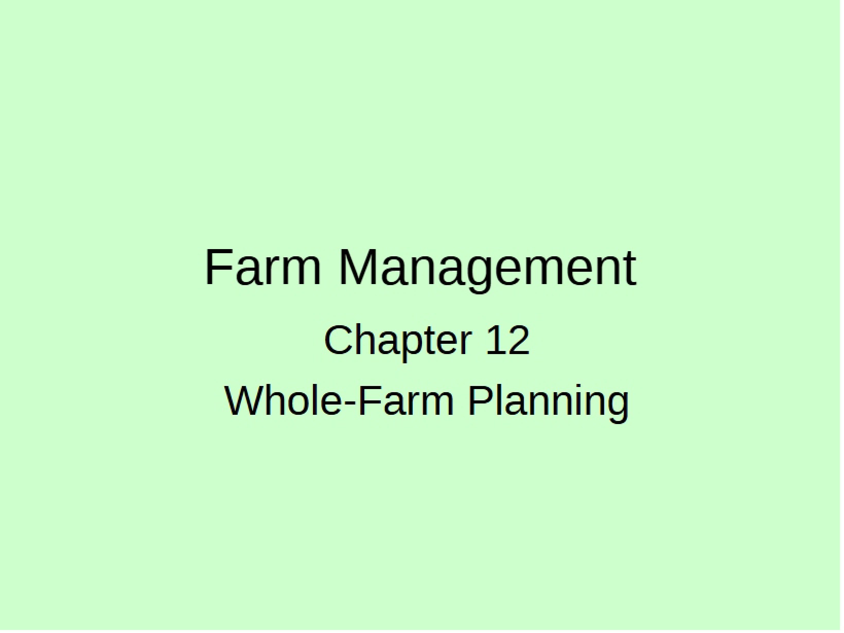 Planning for the Whole Farm