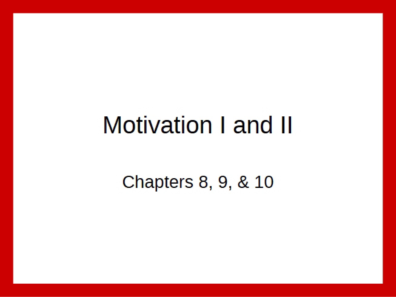 Unit 6 Motivation