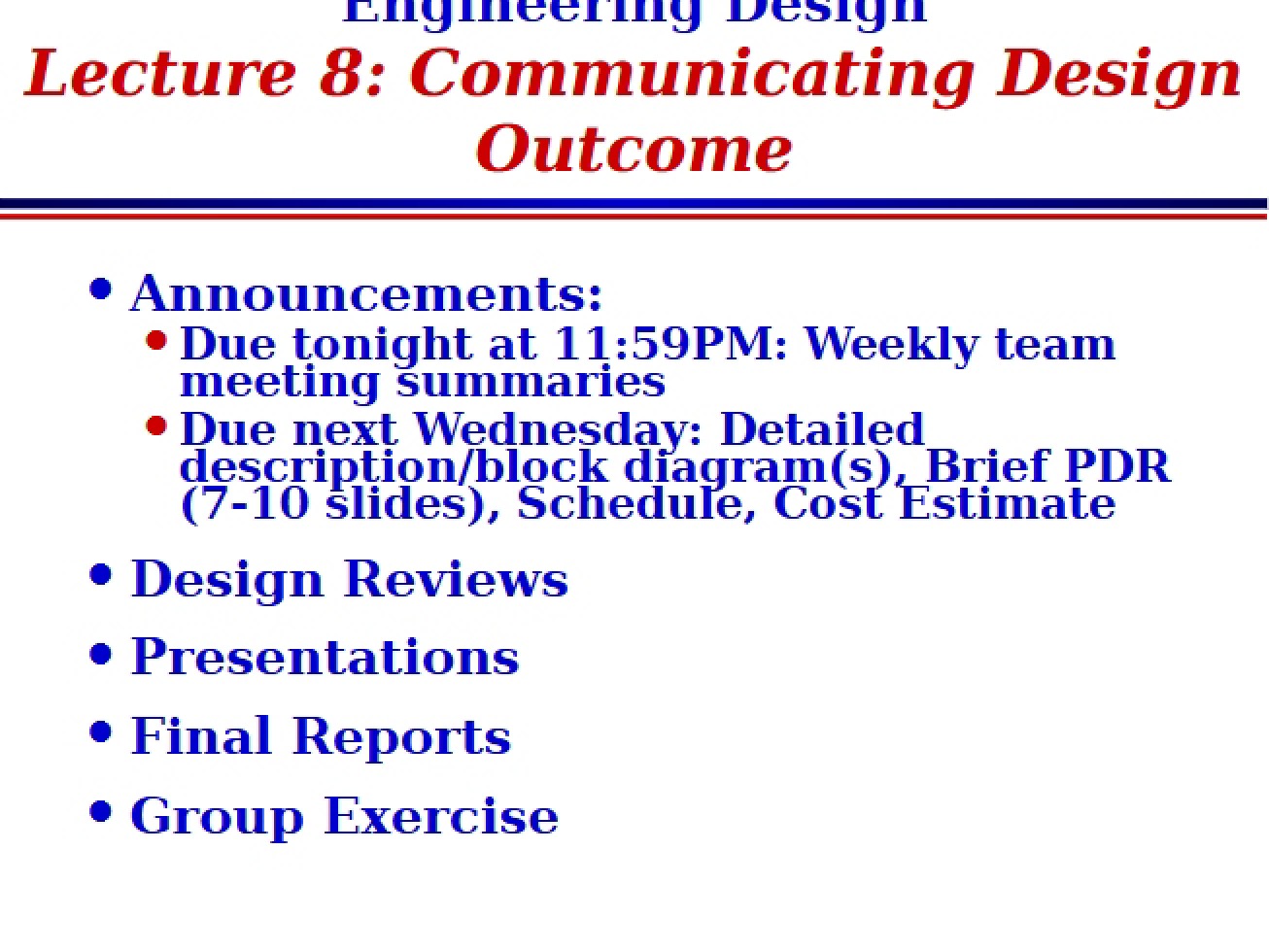 Eighth Lecture on the Topic of Communicating a Design Outcome