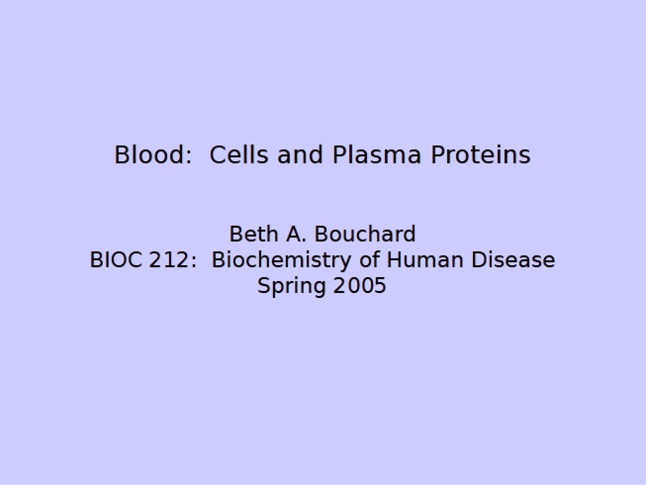 Cell and Plasma Biochemistry