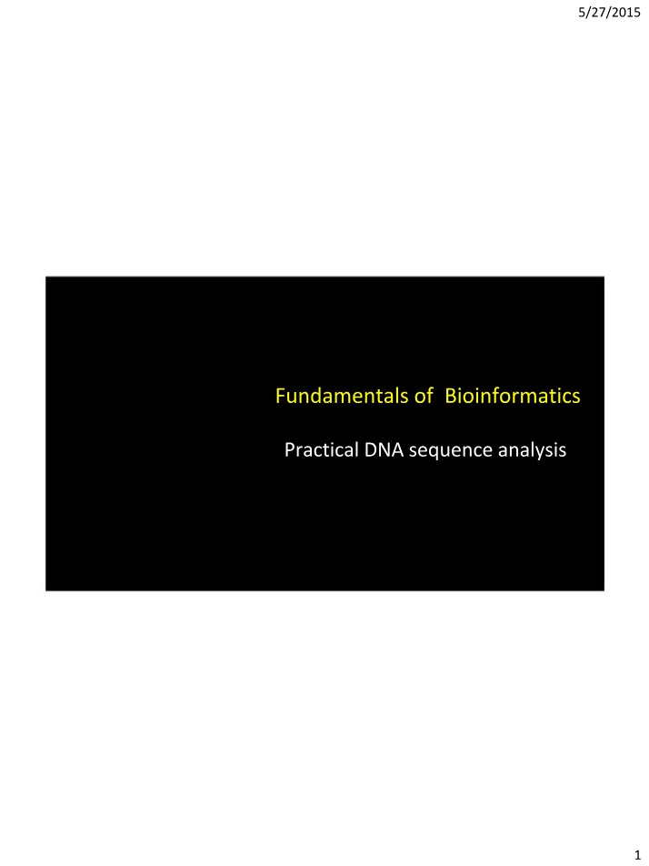 DNA Sequence Analysis - Practical