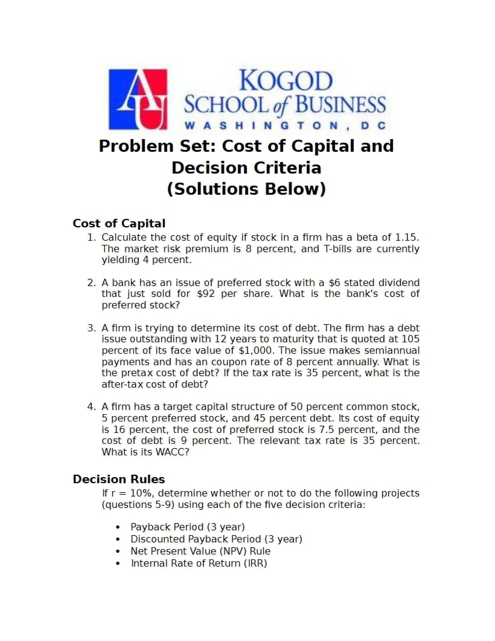 Decision Criteria and Cost of Capital (Problem Set)