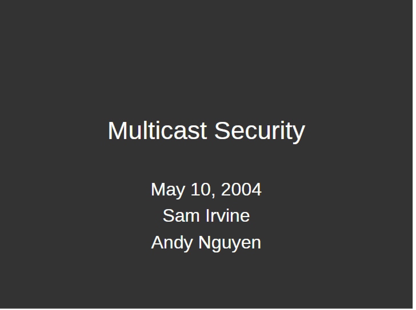 Multicast Security