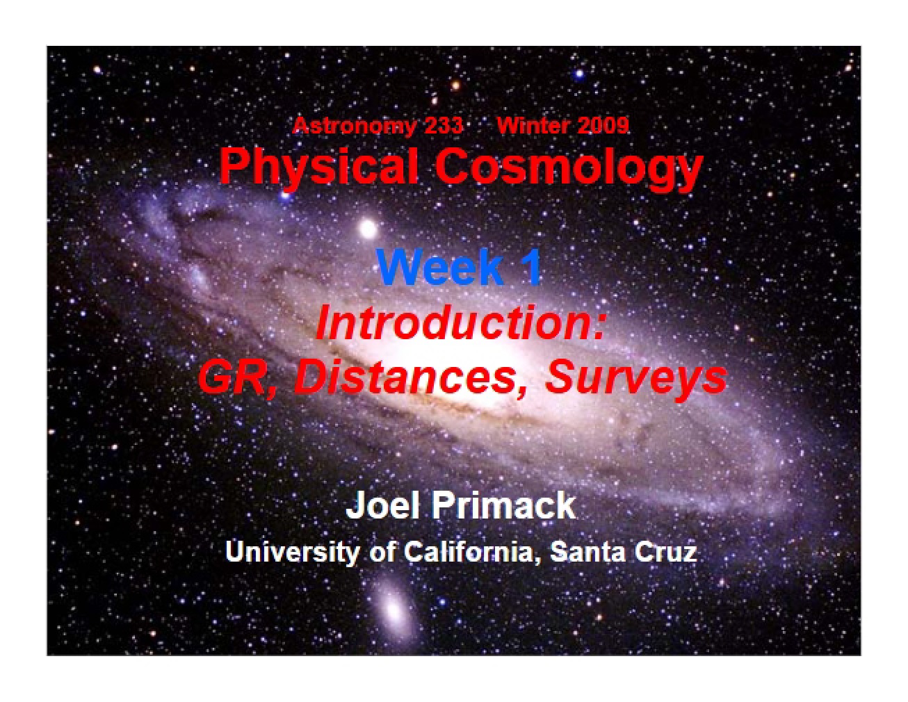 Overview of Physical Cosmology