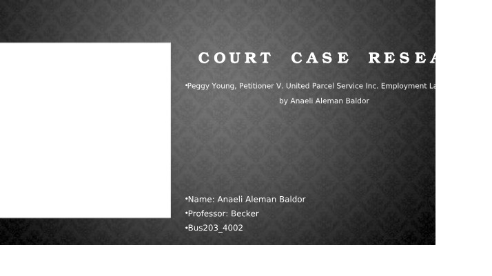 Peggy Court Case Summary