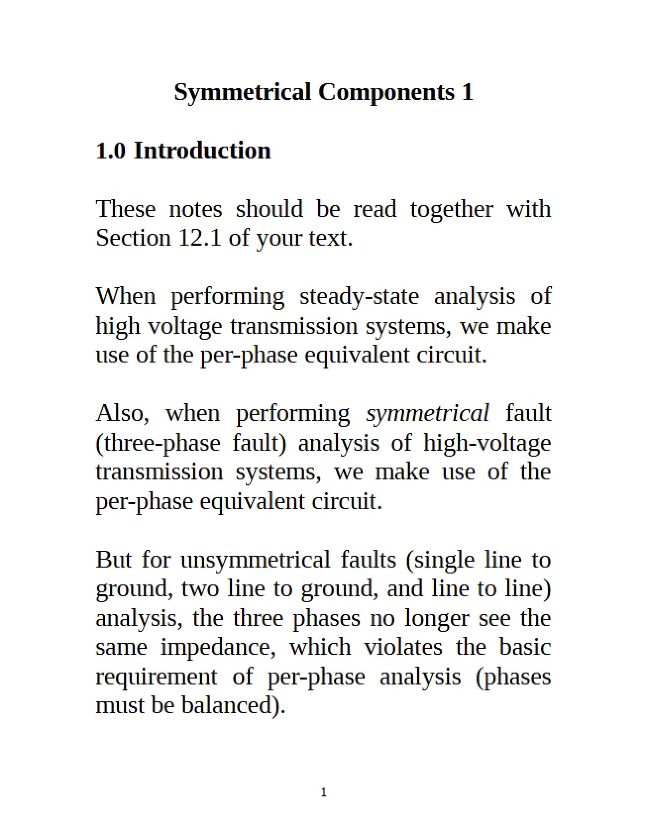 Part One of a Study on Symmetrical Components