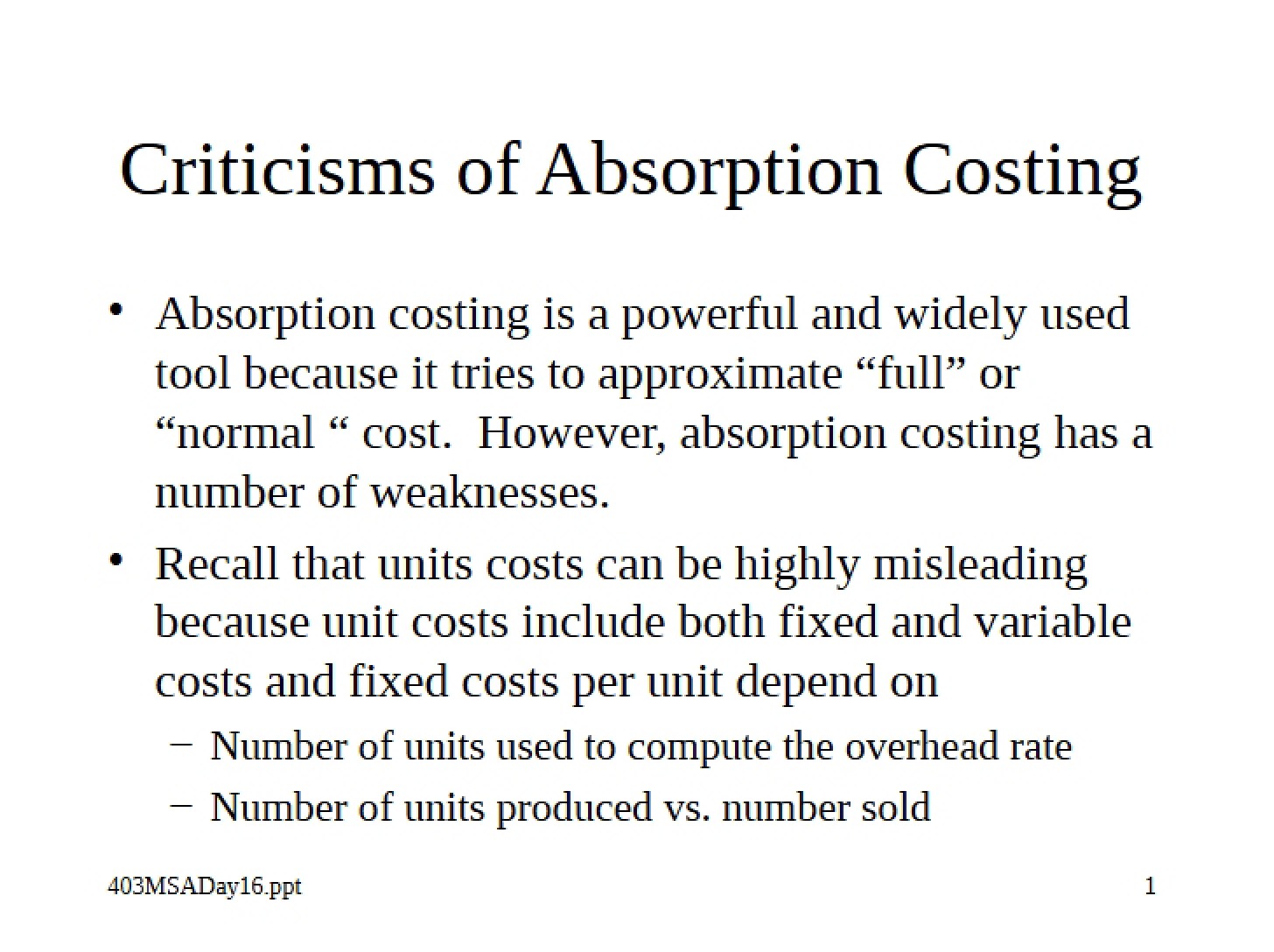 Absorption Costing Criticisms