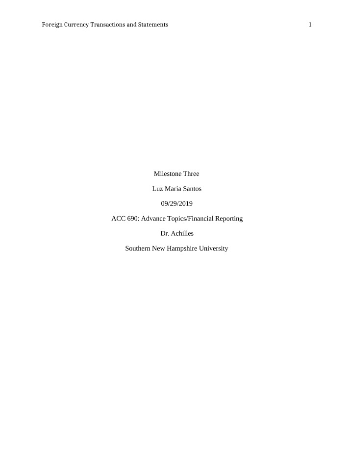 Foreign Currency Transactions and Statements - Milestone Three
