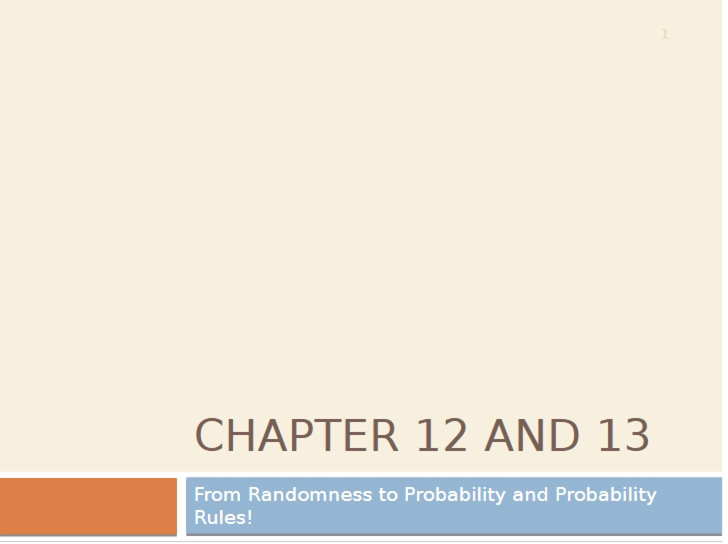 Lecture Notes Chapters 12 and 13