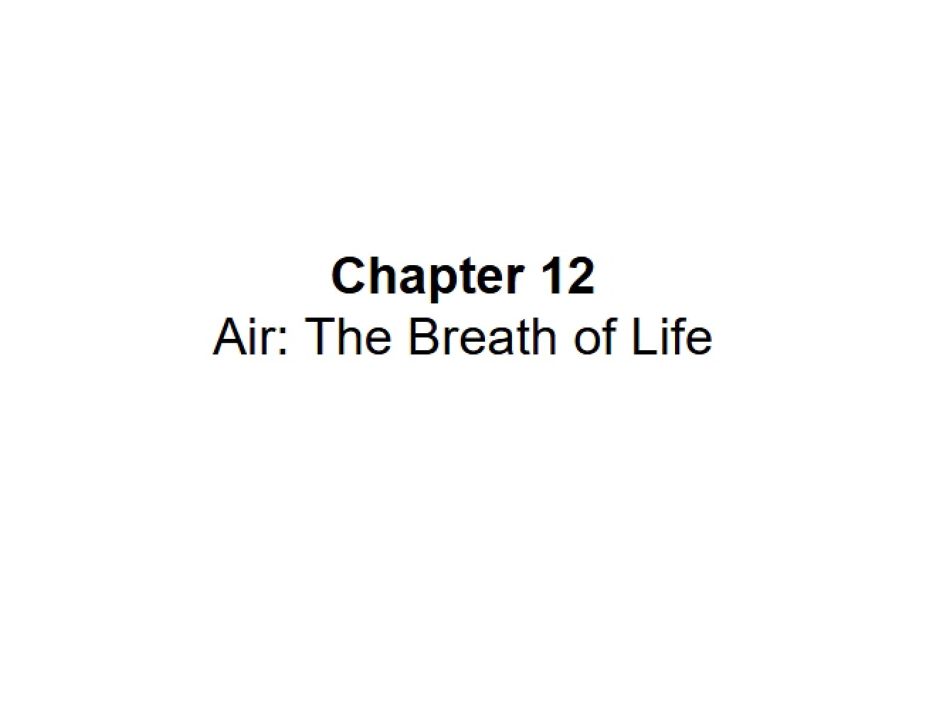 Air as the Breath of Life