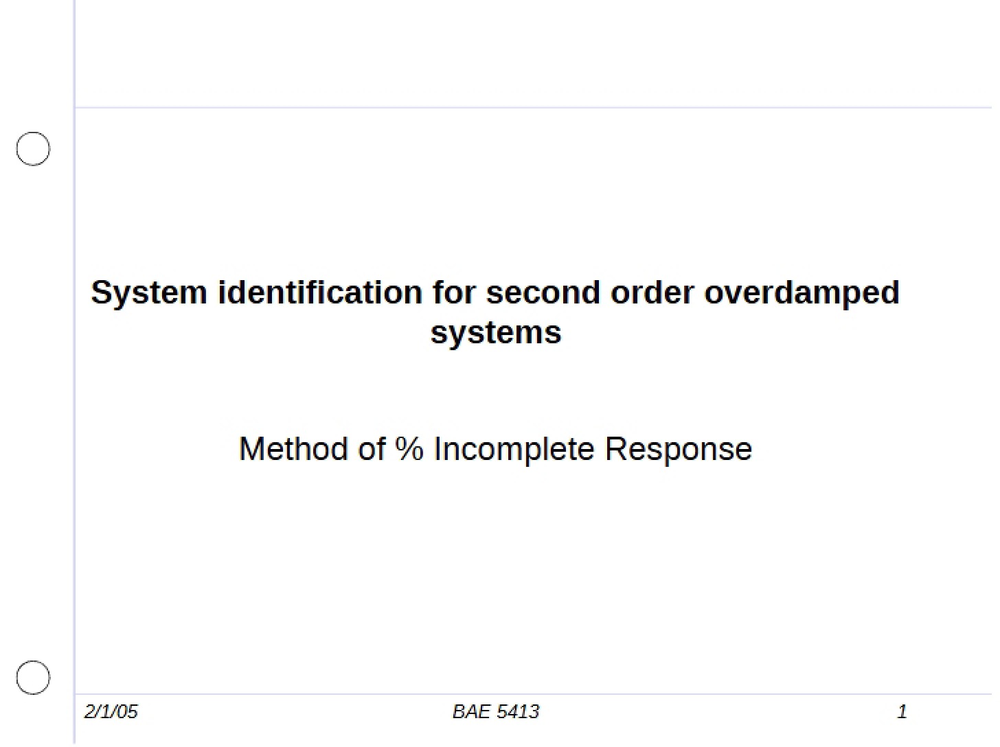 Overdamped Second Order System Identification
