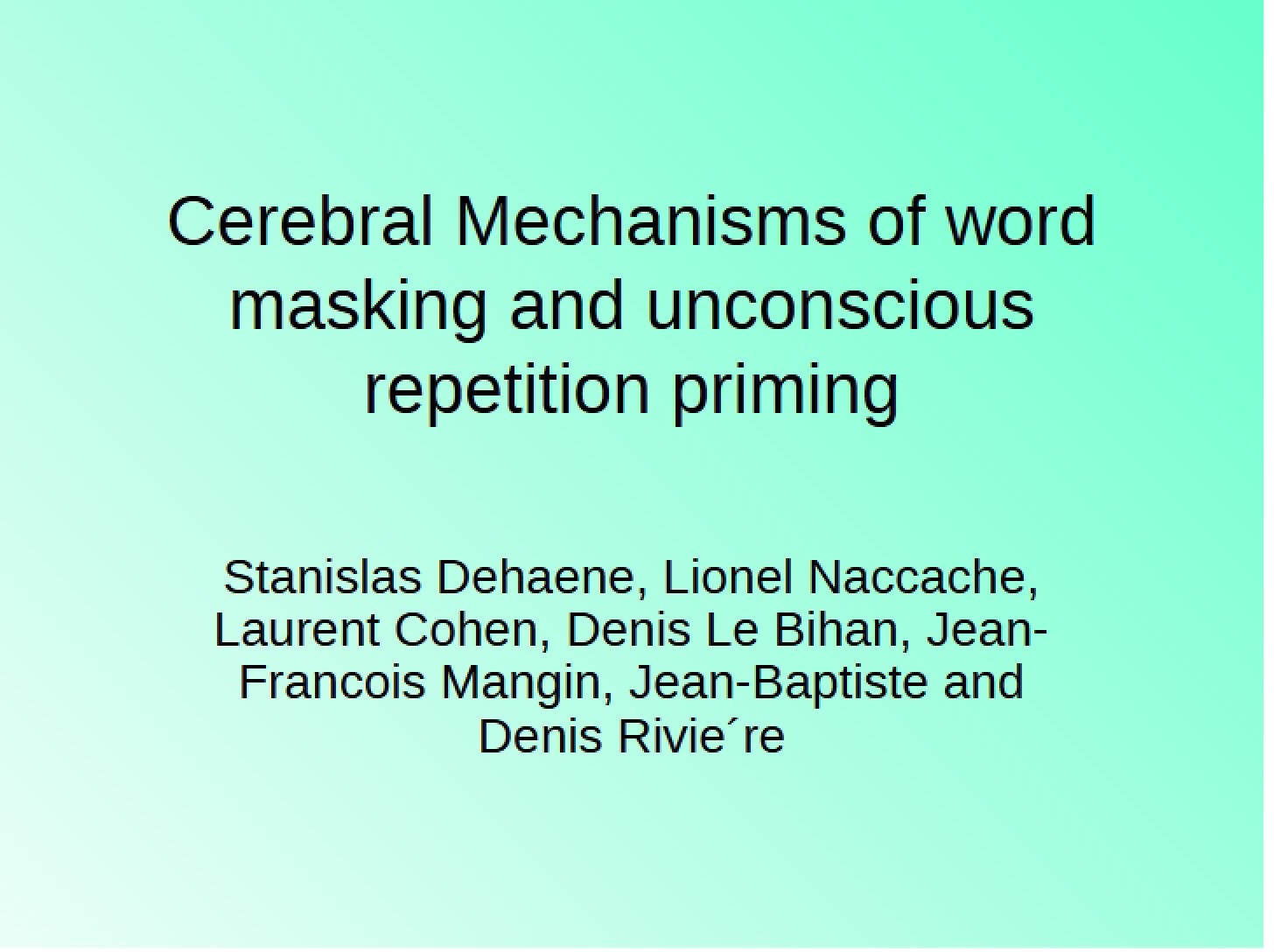 Mechanisms of the Cerebrum