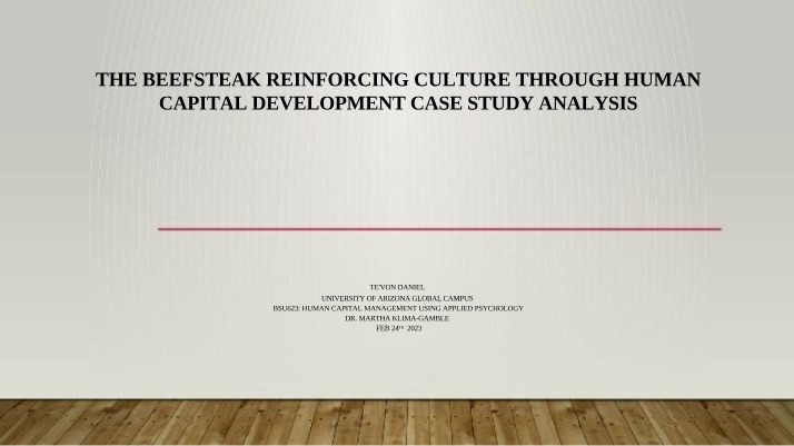 Beefsteak Case Study Analysis - Reinforcing Culture Through Human Capital