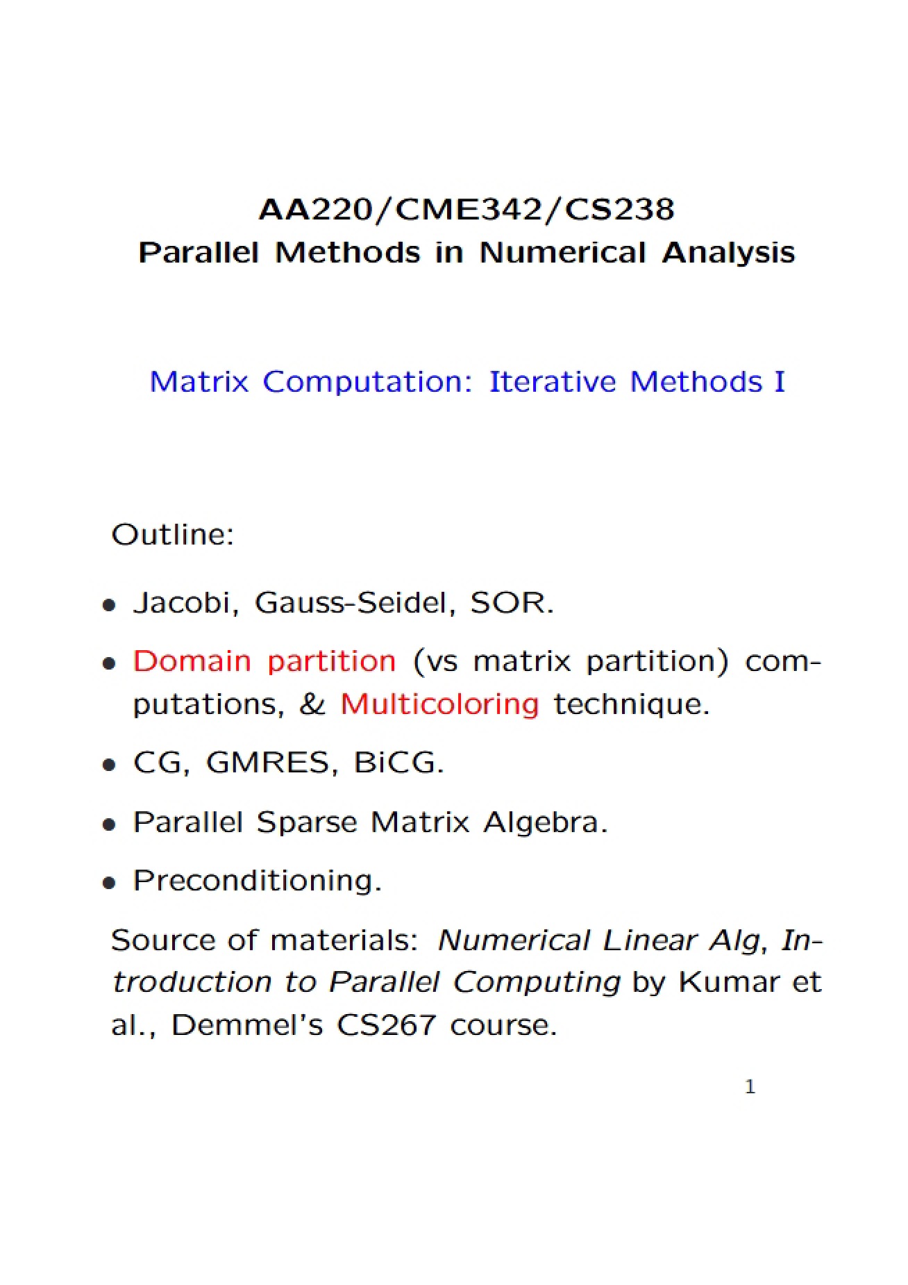 First Part of Iterative Methods for Matrix Computation
