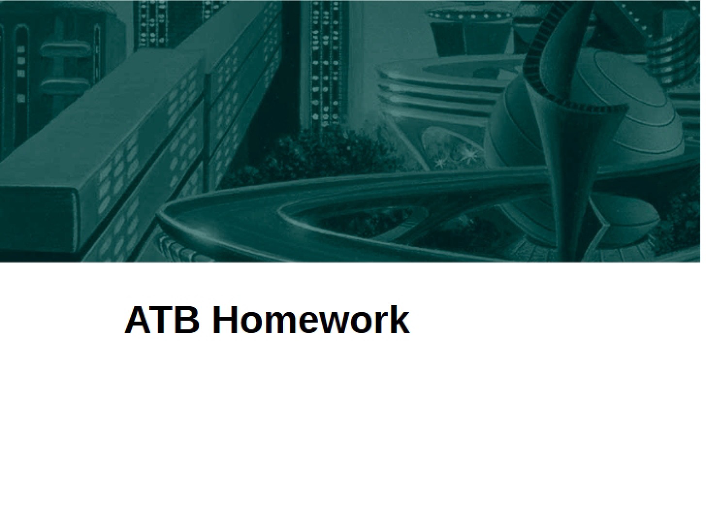 Homework Assignment (ATB)