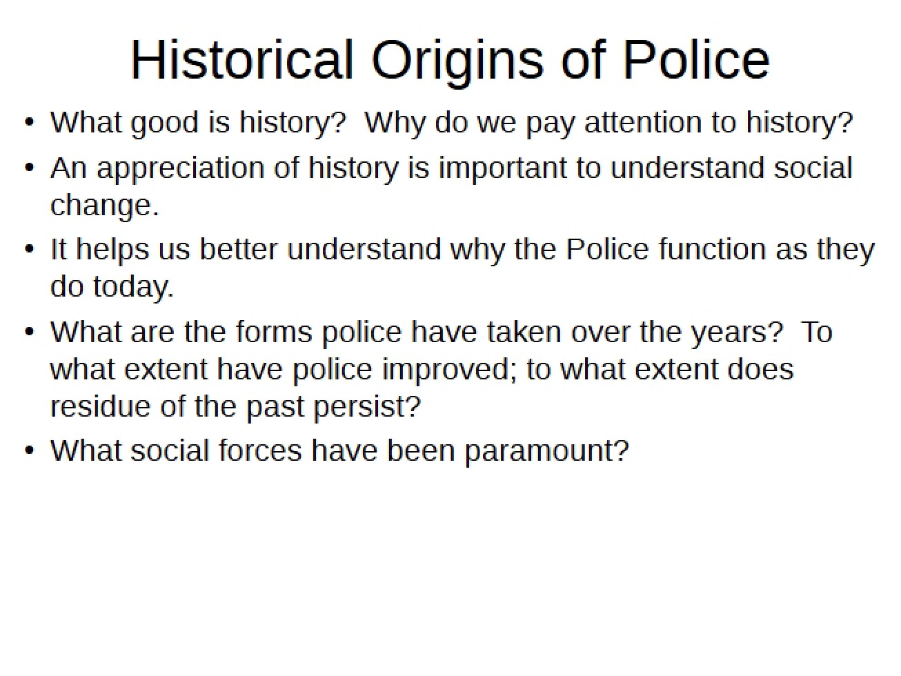 Police Origins (Historical)