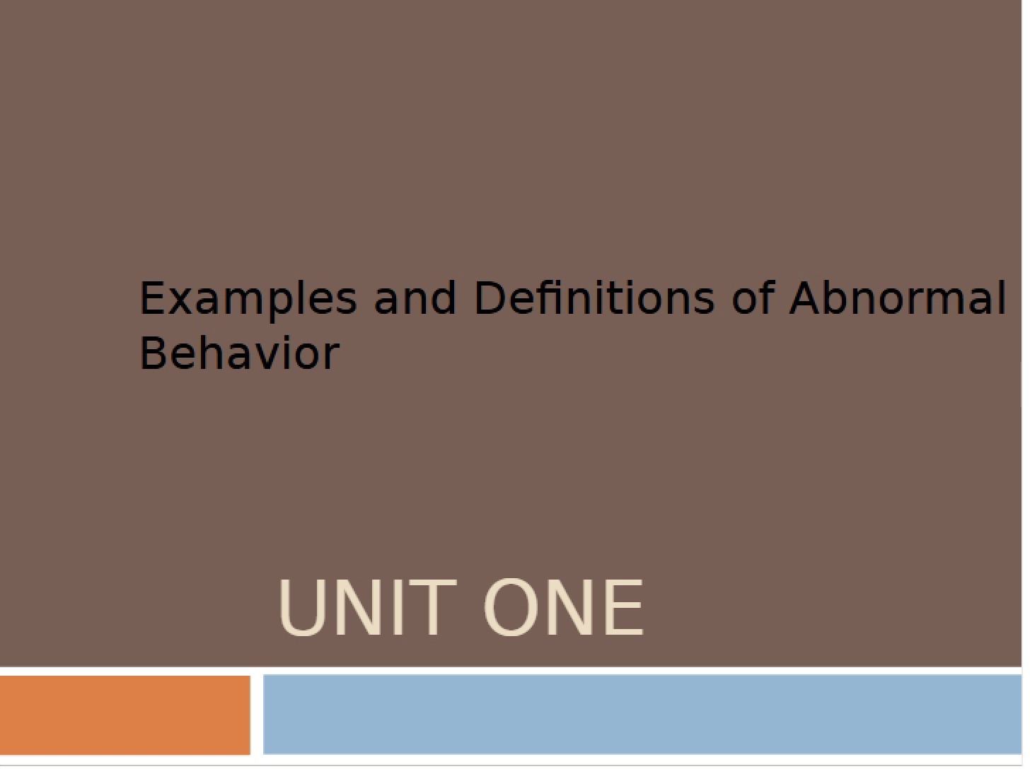 Unit 1 Defining Abnormality