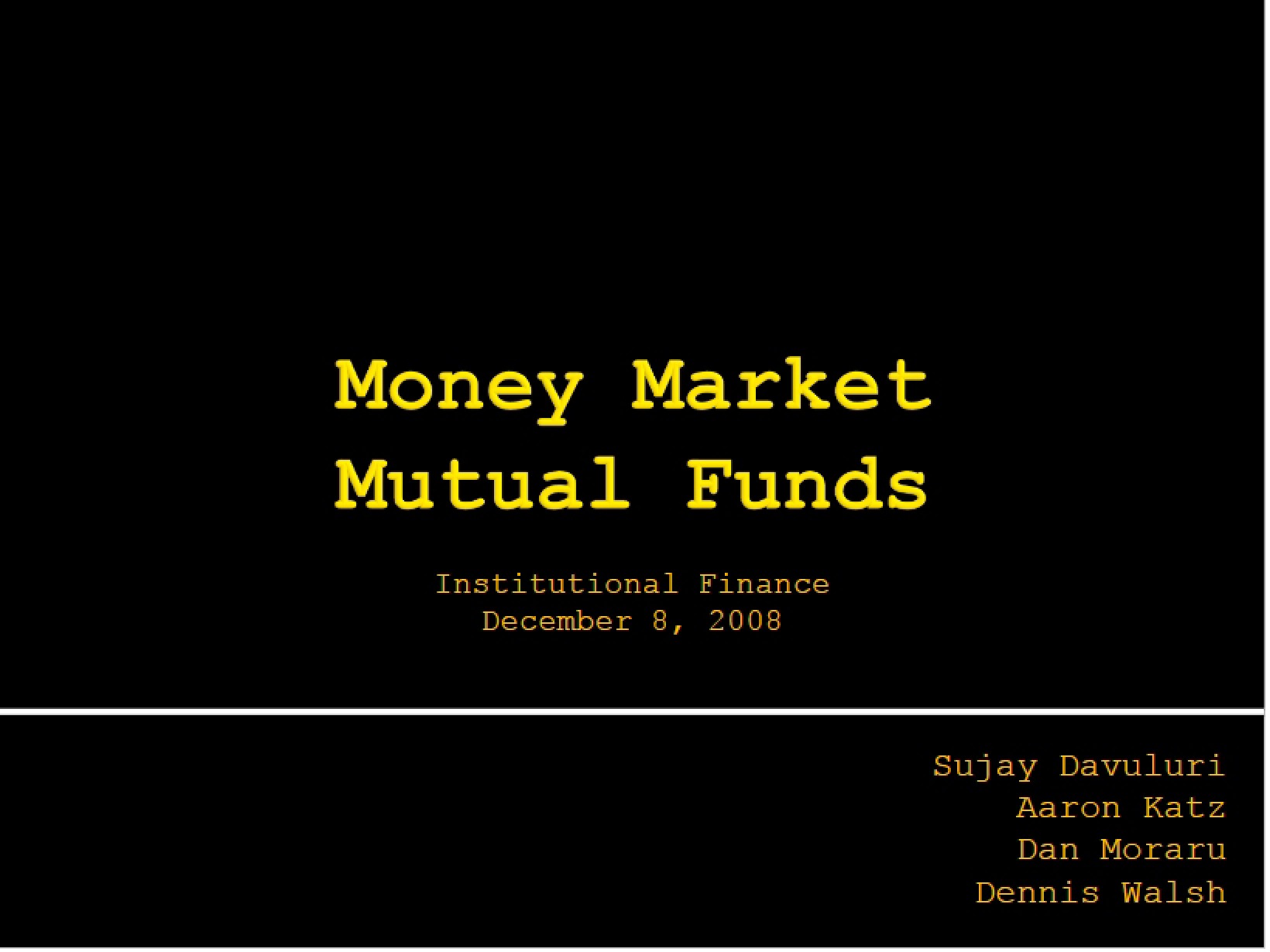 Funds in Money Markets