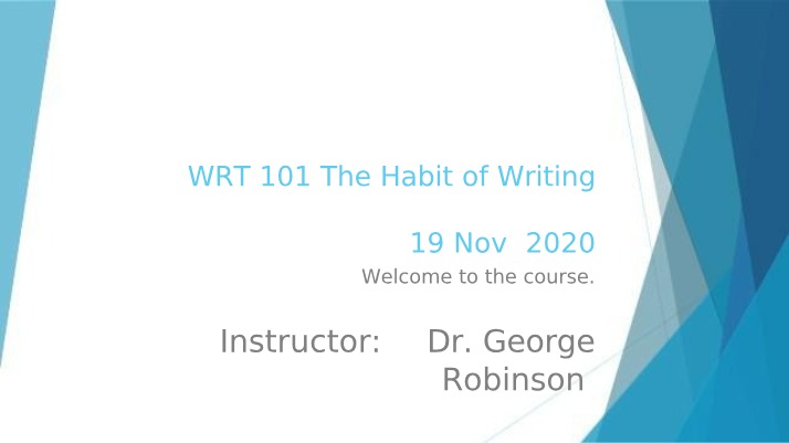 WRT 101 Course Notes and Assignments - The Habit of Writing